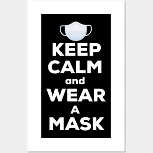 Keep calm and wear a mask Posters and Art